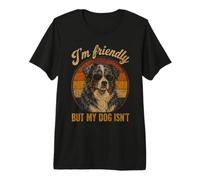 I'm Friendly But My Dog Isn't Australian Shepherd Aussie Dog Premium T-Shirt