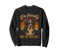 I'm Friendly But My Dog Isn't Australian Shepherd Aussie Dog Sweatshirt