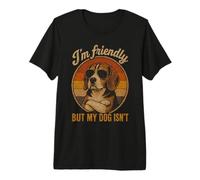 I'm Friendly But My Dog Isn't Beagle Hound Dog Premium T-Shirt