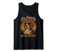 I'm Friendly But My Dog Isn't Beagle Hound Dog Tank Top