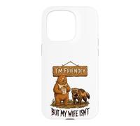 I'm Friendly Wife Isnt Bear Honey Case for iPhone 15 Pro