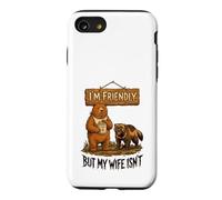 I'm Friendly Wife Isnt Bear Honey Case for iPhone SE (2020) / 7/8