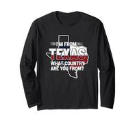 I'm From Texas What Country Are You From Texas Flag Long Sleeve T-Shirt