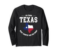 I'm From Texas What Country Are You From Texas Flag Long Sleeve T-Shirt