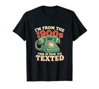 I'm from The 1900s This is How we Texted Rotary Dial Phone T-Shirt