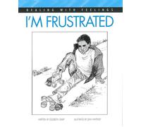 I'm Frustrated (Dealing with Feelings)