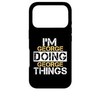 I'm GEORGE Doing GEORGE Things T-Shirt Name GEORGE Case for iPhone 17 Pro