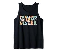 I'm Getting A Baby Sister Baby Announcement Gender Reveal Tank Top