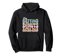 I'm Getting Donuts After This Post Workout Sugar Craving - Pullover Hoodie