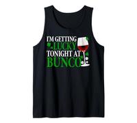 I'm Getting Lucky Tonight at Bunco - St Patricks Day Tank Top