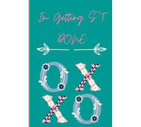 Im Getting S**T Done: floral simple TO-DO/ daily check list writting pad book