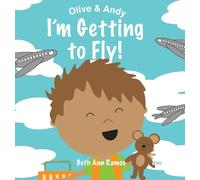 I'm Getting to Fly! (Olive & Andy)