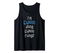 I'm Gideon Doing Gideon Things. Funny Name Design for Boys, Tank Top
