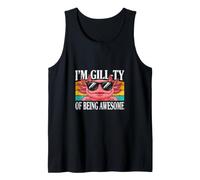 I'm Gill-ty of Being Awesome Axolotl Funny Pun Tank Top
