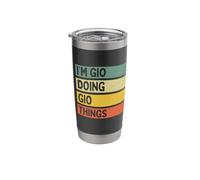 I'm Gio Doing Gio Things Funny Personalized Quote Stainless Steel Insulated Tumbler