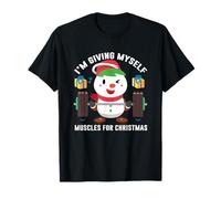 I'm Giving Myself Muscles for Christmas T-Shirt