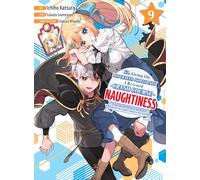 I'm Giving the Disgraced Noble Lady I Rescued a Crash Course in Naughtiness 9