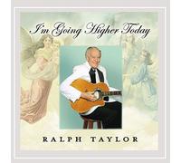Taylor Ministries - Im Going Higher Today