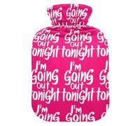 I'm Going Out Tonight Hot Pink hot Waterbottle with Soft Cover, 2Lwater Bags for Pain Relief,Tummy Warmer,Bolsa para agua Caliente para Dolor