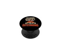 I'm Going Outside If Asked I'm Outstanding Dad Joke Humor PopSockets Adhesive PopGrip