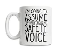 I'm Going to Assume You Haven'T Heard My Safety Voice Ceramic Drinkware Durable Tea Cup with Handle Tea Mugs for Office Hot Chocolate Cocoa 330Ml