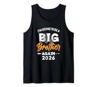 I'm Going to Be A Big Brother Again Big Bro Again 2026 Kids Tank Top