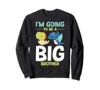 I'm Going To Be A Big Brother To Be Becoming Big Brother Sweatshirt