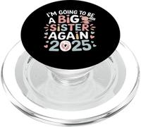I'm Going To Be A Big Sister Again 2025 PopSockets PopGrip for MagSafe