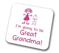 I'm Going To Be A Great Grandma Coaster