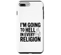 I'm Going to Hell in Every Religion Case for iPhone 7 Plus/8 Plus