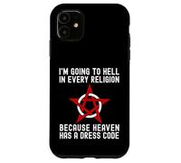 I'm Going To Hell In Every Religion Cool Atheism Agnostic Case for iPhone 11