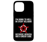 I'm Going To Hell In Every Religion Cool Atheism Agnostic Case for iPhone 13 Pro Max