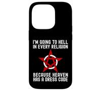 I'm Going To Hell In Every Religion Cool Atheism Agnostic Case for iPhone 14 Pro
