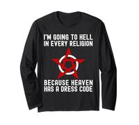 I'm Going to Hell in Every Religion Cool Atheism Agnostic Long Sleeve T-Shirt
