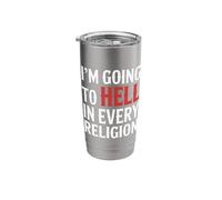 I'm Going to Hell in Every Religion Stainless Steel Insulated Tumbler