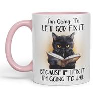 I'm Going to LET GOD FIX IT, Cats Sarcastic Joke Ceramic Coloured Mug Cup for Tea Coffee Hot Brew 330ml 11Oz (Pink)
