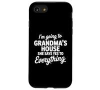 I'm Going to My Grandmas House She Says Yes To Anything Case for iPhone SE (2020) / 7 / 8