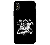 I'm Going to My Grandmas House She Says Yes To Anything Case for iPhone X/XS