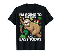 I'm Going to Take IT Slow Sloth Funny Jungle Animal Relax T-Shirt