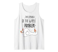 I'm Gonna Be The Whole Problem Cat Tank Top