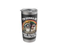 I'm Gonna Be The Whole Problem Stainless Steel Insulated Tumbler