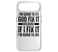 Im Gonna Let God Fix it Because If i Fix It Im Going To Jail Case for iPhone Air