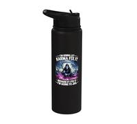 I'm Gonna Let Karma Fix It Because If I Fit it I'm Going to Stainless Steel Insulated Water Bottle