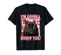 I'm Gonna Sniff You Funny Cat Meme Brainrot Weirdcore Women T-Shirt