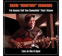 I'm Gonna Tell You Somethin' That I Know: Live at the G Spot DVD (2017) David