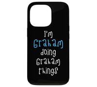 I'm Graham doing Graham things. Funny Name Design for Boys, Case for iPhone 13 Pro
