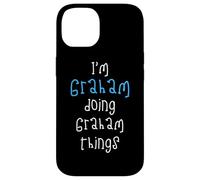 I'm Graham doing Graham things. Funny Name Design for Boys, Case for iPhone 14