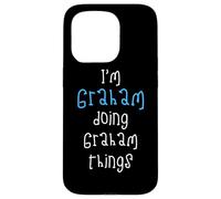 I'm Graham doing Graham things. Funny Name Design for Boys, Case for iPhone 15 Pro