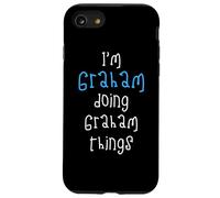 I'm Graham doing Graham things. Funny Name Design for Boys, Case for iPhone SE (2020) / 7/8