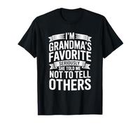 I'm Grandma's Seriously She Told Me Not to Tell Others T-Shirt